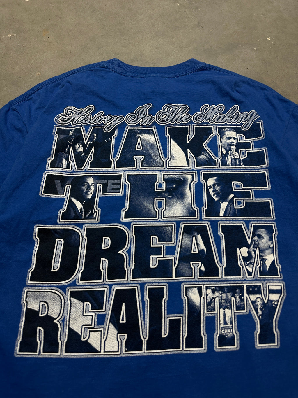 2008 President Barack Obama and the 1st Family "Make The Dream Reality" Blue Vintage Tee (XL)
