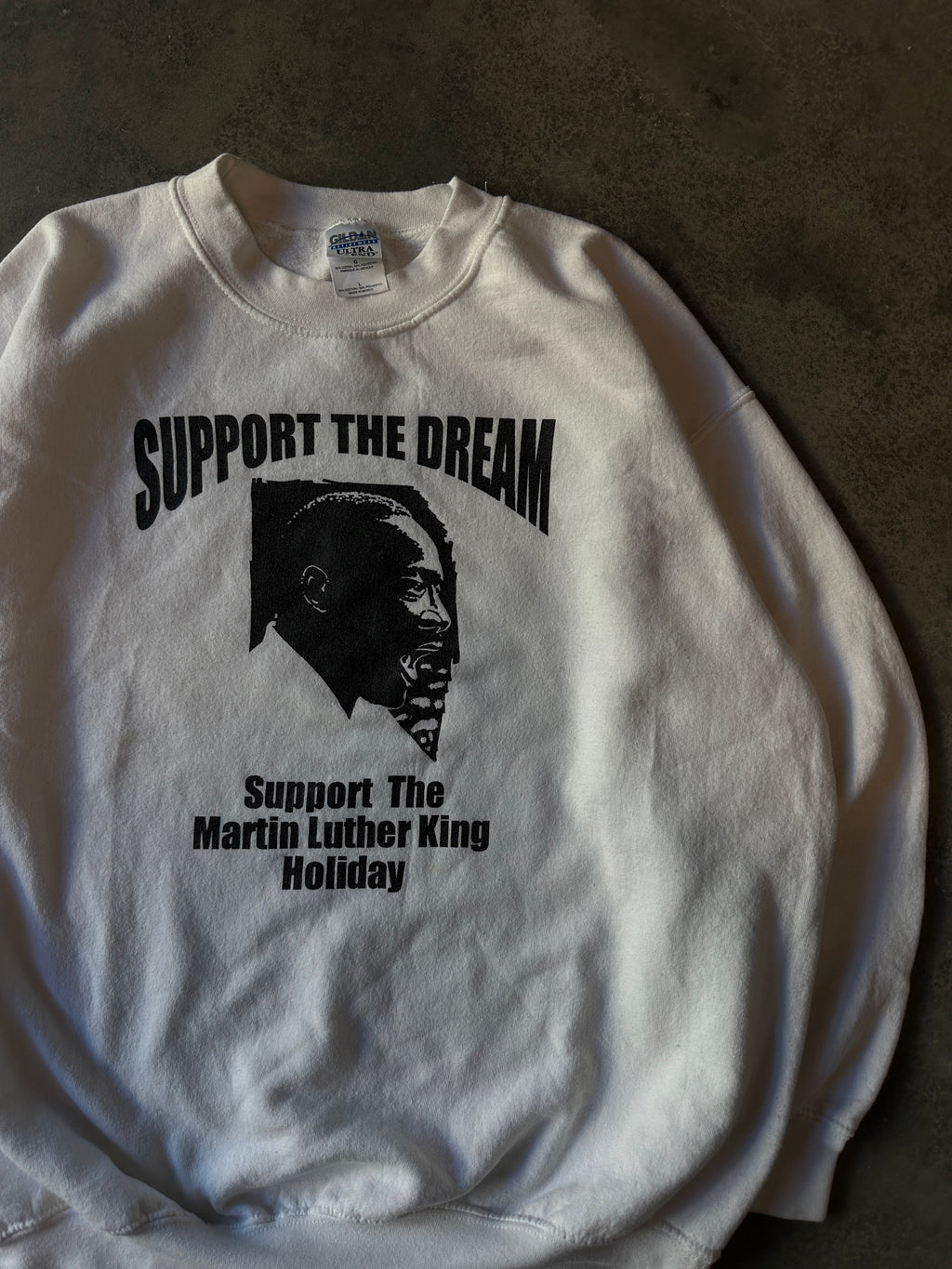 00's Support the Dream Support the Martin Luther King Holiday MLK Lobbying Vintage Crewneck (Large)