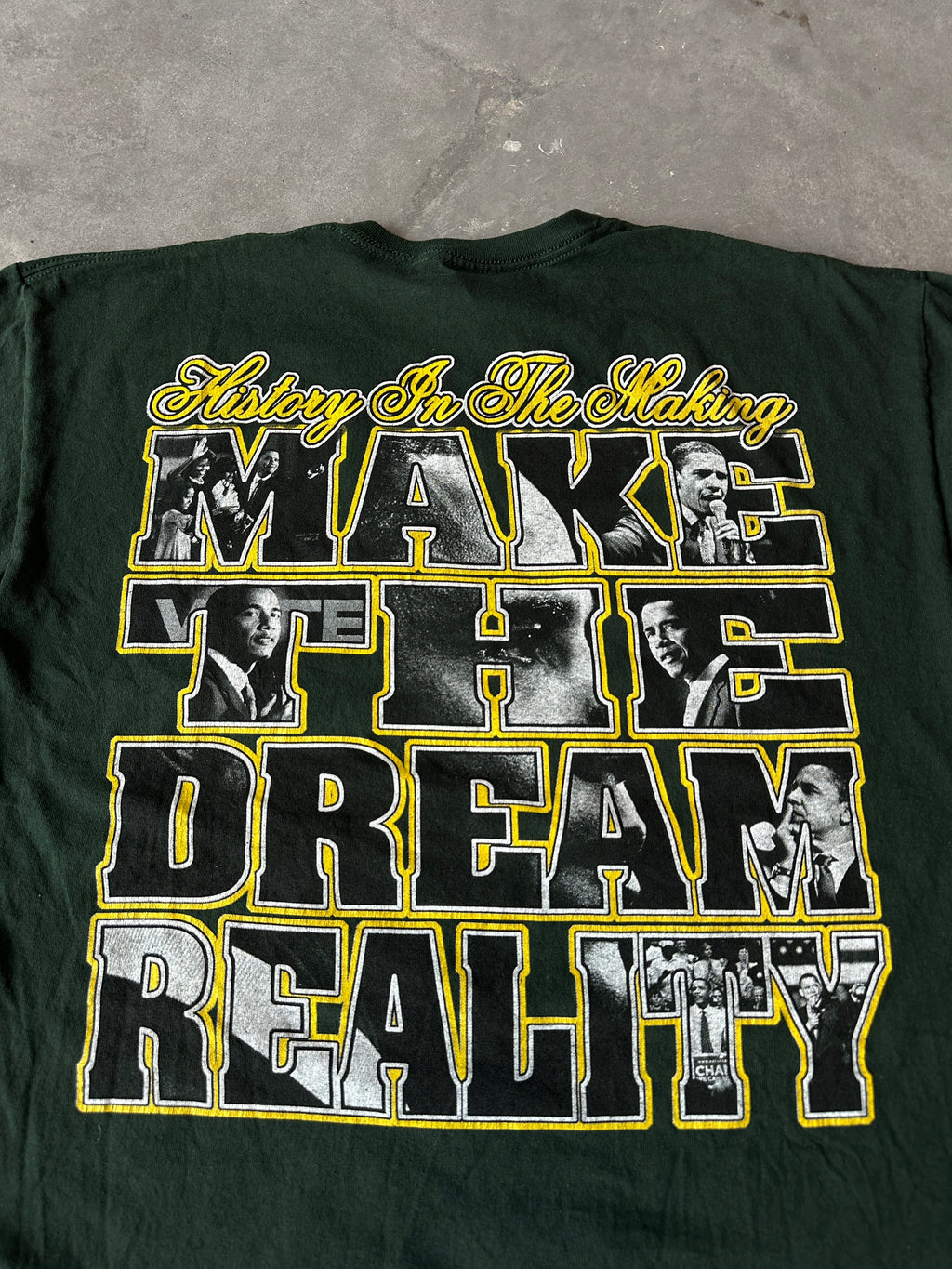 2008 President Barack Obama and the 1st Family "Make The Dream Reality" Faded Green Vintage Tee (XL)