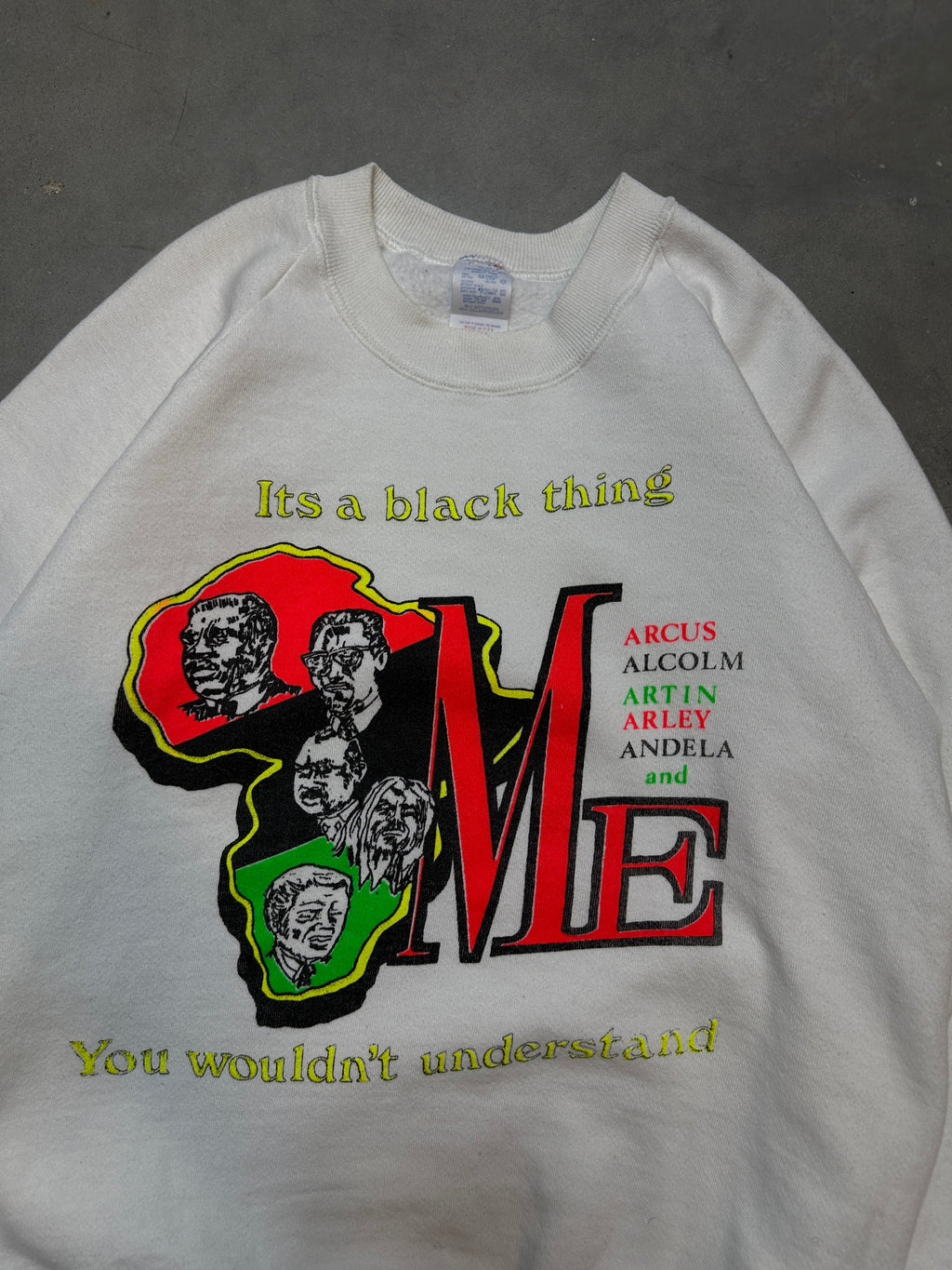 90’s It’s a Black Thing You Wouldn’t Understand Garvey, Malcolm X , Martin Luther King Jr., Marley, Mandela Vintage Crewneck Sweatshirt (Medium)